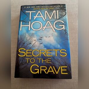 Tami Hoag Secrets To The Grave Hardcover Book
